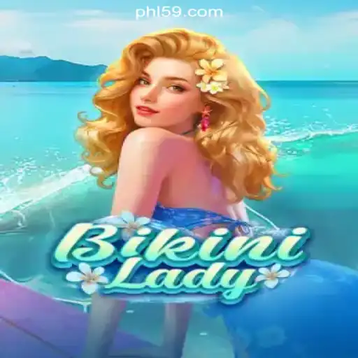 Experience the Thrills of BikiniLady at 59PH.COM Online Casino Philippines